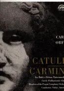 Carl Orff , Ivo Žídek , Helena Tattermuschová , Czech Philharmonic Chorus , And The Prague Symphony - Carl Orff - Catulli Carmina