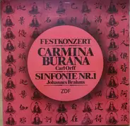 Carl Orff , Johannes Brahms - Festkonzert: Carmina Burana / Sinfonie Nr. 1