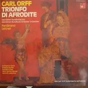 Carl Orff - Trionfo Di Afrodite