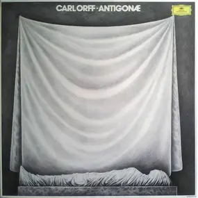 Carl Orff - Antigonæ