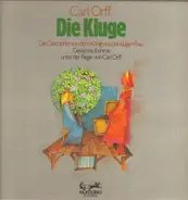Carl Orff , Rundfunk-Sinfonie-Orchester Leipzig , Herbert Kegel - Die Kluge