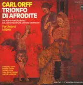 Carl Orff - Trionfo Di Afrodite