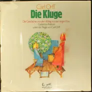 Orff - Die Kluge "Die Geschichte Von Dem König Und Der Klugen Frau"