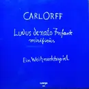LP - Carl Orff - Ludus De Nato Infante Mirificus - Ein Weihnachtsspiel