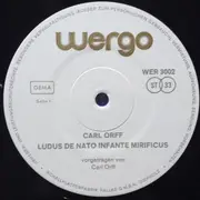 LP - Carl Orff - Ludus De Nato Infante Mirificus - Ein Weihnachtsspiel