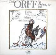 LP - Carl Orff - Ludus De Nato Infante Mirificus - Ein Weihnachtsspiel - + Poster