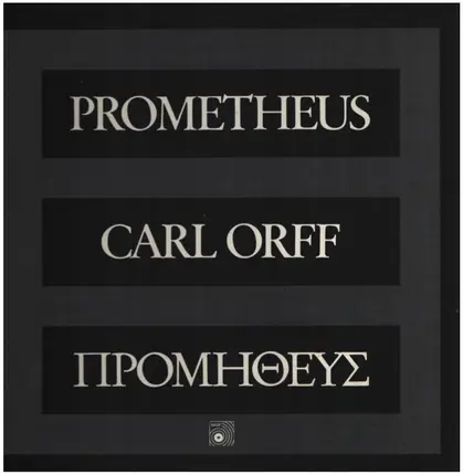 Carl Orff/F. Leitner, Das Kölner Rundfunk-Sinfonie-Orch., Edda Moser, J. Greindl - Prometheus