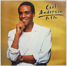 Carl Anderson - On & On