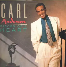 Carl Anderson - Pieces of a Heart