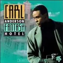 CD - Carl Anderson - Fantasy Hotel