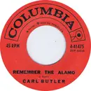 7inch Vinyl Single - Carl Butler - Remember The Alamo / Grief In My Heart