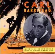 CD - Carl Barriteau - The Man And His Music