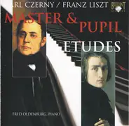 Carl Czerny , Franz Liszt , Fred Oldenburg - Master & Pupil