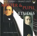 Double CD - Carl Czerny , Franz Liszt , Fred Oldenburg - Master & Pupil