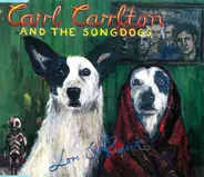 Carl Carlton And The Songdogs - Love & Respect