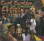 Carl Carlton And The Songdogs - Revolution Avenue