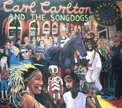 Carl Carlton And The Songdogs - Revolution Avenue