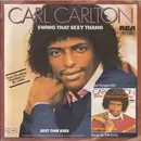 7inch Vinyl Single - Carl Carlton - Swing That Sexy Thang
