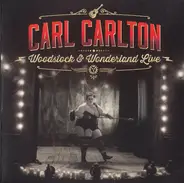 Carl Carlton - Woodstock & Wonderland Live