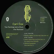 Carl Cox - Two Paintings And A Drum (The Remixes)