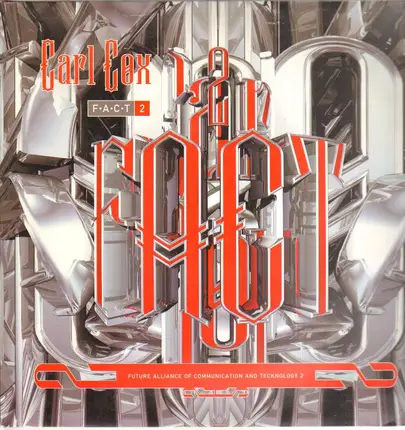 Carl Cox - F.A.C.T. 2