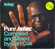 Carl Cox - Pure Intec