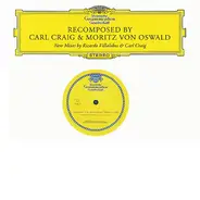 Carl Craig & Moritz Von Oswald - Recomposed Remixes