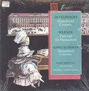 Carl Ditters von Dittersdorf , Gregor Joseph Werner , Johann Georg Albrechtsberger - János Sebestyé - Harpsichord Concerto / Pastorale For Harpsichord / Harpsichord Concerto