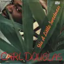 7inch Vinyl Single - Carl Douglas - Stir a little sweetness / Vinyl single (Vinyl-Single 7inch Vinyl Single)