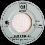 7inch Vinyl Single - Carl Douglas - Blue Eyed Soul