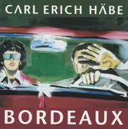 Carl Erich Häbe - Bordeaux