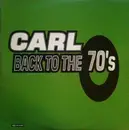 12inch Vinyl Single - Carl Fanini - Back To The 70's
