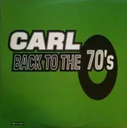 12inch Vinyl Single - Carl Fanini - Back To The 70's