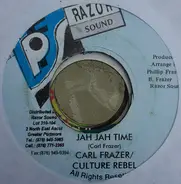 Carl Frazer , Culture Rebel - Jah Jah time