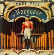 LP - Carl Frei - Hannoversches Dreh- und Karussellorgelfestival Serie VII - Gatefold