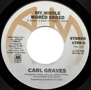 Carl Graves - My Whole World Ended