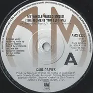 Carl Graves - My Whole World Ended (The Moment You Left Me)