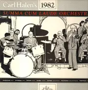 Carl Halen - Carl Halen's 1982 Summa Cum Laude Orchestra