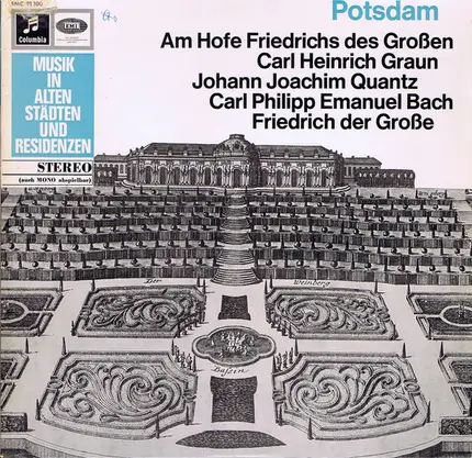 Carl Heinrich Graun , Johann Joachim Quantz , Carl Philipp Emanuel Bach , Friedrich der Grosse - Potsdam - Am Hofe Friedrichs Des Großen