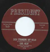 Carl Helm - Even Strangers Say Hello