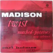 Carl Holmes And The Commanders - Madison Twist