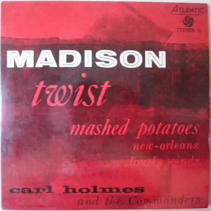 Carl Holmes & The Commanders - Madison Twist