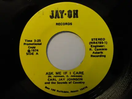 Carl Jay Johnson And The Sounds Of Country - Ask If I Care / One Woman Man