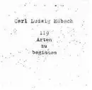 CD - Carl Ludwig Hübsch - 119 Arten Zu Beginnen