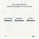 CD - Carl Ludwig Hübsch's Longrun Development Of The Universe - Carl Ludwig Hübsch's Longrun Development Of The Universe