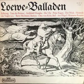 Carl Loewe - Loewe=Balladen