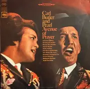 LP - Carl & Pearl Butler - Avenue Of Prayer