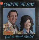 LP - Carl & Pearl Butler - Country We Love