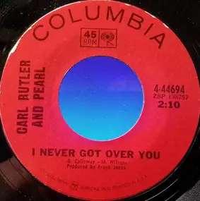 Carl & Pearl Butler - I Never Got Over You / I Started Loving You Again