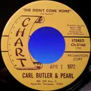 7inch Vinyl Single - Carl & Pearl Butler - She Didn't Come Home / Two Of A Kind